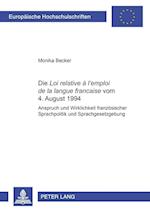 Die "loi Relative A l'Emploi de la Langue Francaise" Vom 4. August 1994