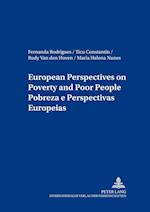 European Perspectives on Poverty and Poor People.  Pobreza e Perspectivas Europeias