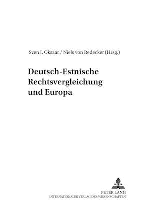 Deutsch-Estnische Rechtsvergleichung und Europa