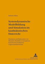Systemdynamische Modellbildung Und Simulation Im Kaufmaennischen Unterricht