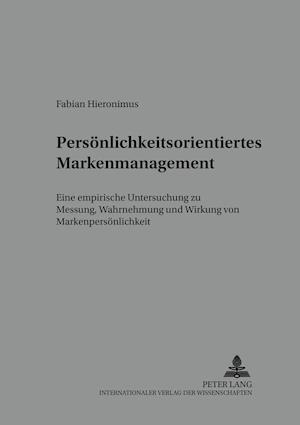 Persoenlichkeitsorientiertes Markenmanagement