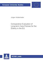 Comparative Evaluation of Long-term Care Policies for the Elderly in the EU