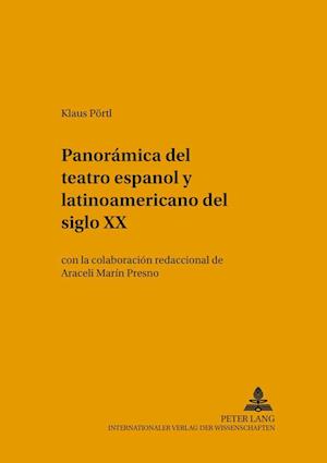 Panorámica del Teatro Español Y Latinoamericano del Siglo XX