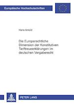 Die Europarechtliche Dimension Der Konstitutiven Tariftreueerklaerungen Im Deutschen Vergaberecht