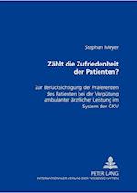 Zaehlt Die Zufriedenheit Des Patienten?