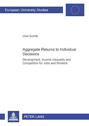 Aggregate Returns to Individual Decisions