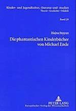 Die Phantastischen Kinderbuecher Von Michael Ende