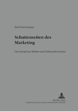 Schattenseiten des Marketing