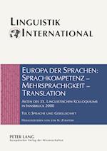 Europa der Sprachen: Sprachkompetenz ¿ Mehrsprachigkeit ¿ Translation