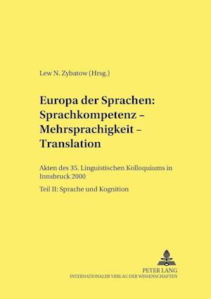 Europa der Sprachen: Sprachkompetenz - Mehrsprachigkeit - Translation