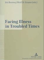 Facing Illness in Troubled Times