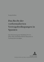 Das Recht der vorformulierten Vertragsbedingungen in Spanien