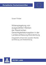 Widerspiegelung Von Ausgewaehlten Werken Der Rawls'schen Gerechtigkeitskonzeption in Der Landesverfassung Brandenburg