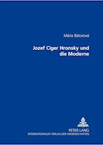 Jozef Cíger Hronský Und Die Moderne = Jozef Ciger Hronsky Und Die Moderne