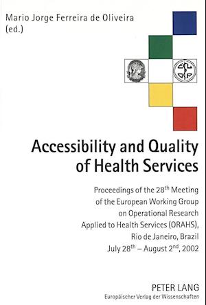 Accessibility and Quality of Health Services