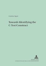 Towards Identifying the C-Test Construct