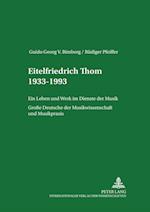 Eitelfriedrich Thom 1933-1993
