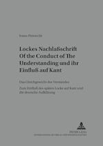 Lockes Nachlaßschrift Of the Conduct of the Understanding und ihr Einfluß auf Kant; Das Gleichgewicht des Verstandes- Zum Einfluß des späten Locke auf Kant und die deutsche Aufklärung