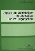 Objekte Und Objektsaetze Im Deutschen Und Im Bulgarischen
