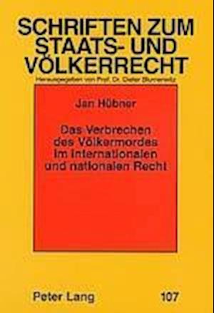 Das Verbrechen Des Voelkermordes Im Internationalen Und Nationalen Recht