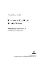 Krise und Kritik bei Bruno Bauer
