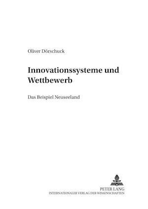 Innovationssysteme und Wettbewerb