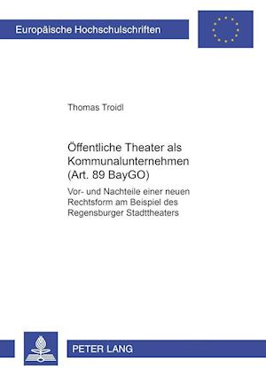 Oeffentliche Theater ALS Kommunalunternehmen (Art. 89 Baygo)