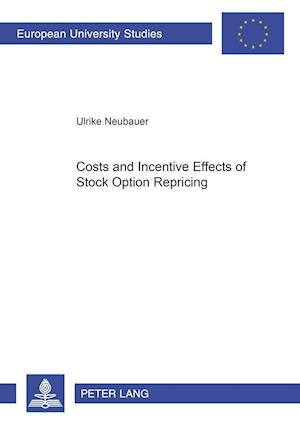 Costs and Incentive Effects of Stock Option Repricing