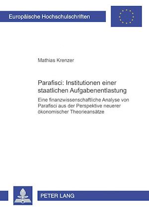 Parafisci: Institutionen einer staatlichen Aufgabenentlastung