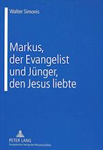 Markus, Der Evangelist Und Juenger, Den Jesus Liebte