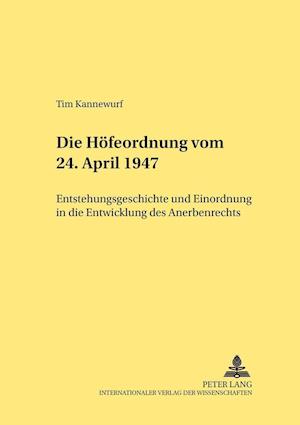 Die Hoefeordnung Vom 24. April 1947