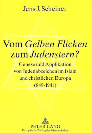 Vom "gelben Flicken" Zum "judenstern"?