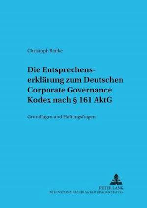 Die Entsprechenserklaerung Zum Deutschen Corporate Governance Kodex Nach  161 Aktg