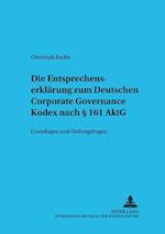 Die Entsprechenserklaerung Zum Deutschen Corporate Governance Kodex Nach  161 Aktg