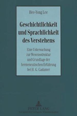 Geschichtlichkeit Und Sprachlichkeit Des Verstehens