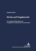 Kirche und Vergaberecht; Der vergaberechtliche Status der evangelischen Landeskirchen in Deutschland