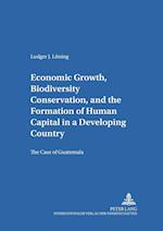 Economic Growth, Biodiversity Conservation, and the Formation of Human Capital in a Developing Country: The Case of Guatemala