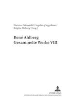 Rene Ahlberg- Gesammelte Werke VIII