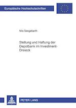 Stellung Und Haftung Der Depotbank Im Investment-Dreieck