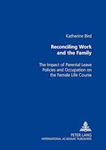 Reconciling Work and the Family