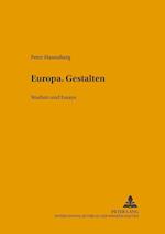 Europa. Gestalten