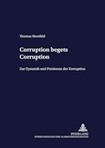 "corruption Begets Corruption"