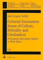 Colonial Encounters: Issues of Culture, Hybridity and Creolisation