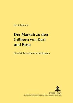 Der Marsch Zu Den Graebern Von "Karl Und Rosa"