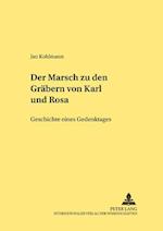 Der Marsch Zu Den Graebern Von "Karl Und Rosa"