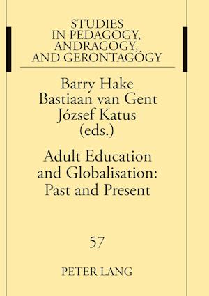 Adult Education and Globalisation: Past and Present