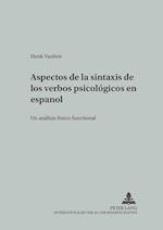 Aspectos de la Sintaxis de Los Verbos Psicologicos En Espanol