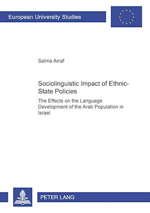 Sociolinguistic Impact of Ethnic-State Policies