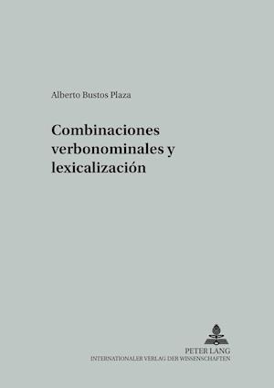 Combinaciones Verbonominales Y Lexicalizacion