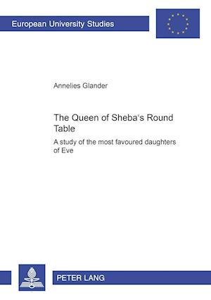 The Queen of Sheba's Round Table